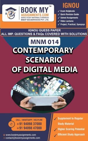 IGNOU MNM 014 Contemporary Scenario of Digital Media Study Material