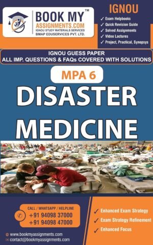 IGNOU MPA 006 Disaster Medicine Exam Preparation Book