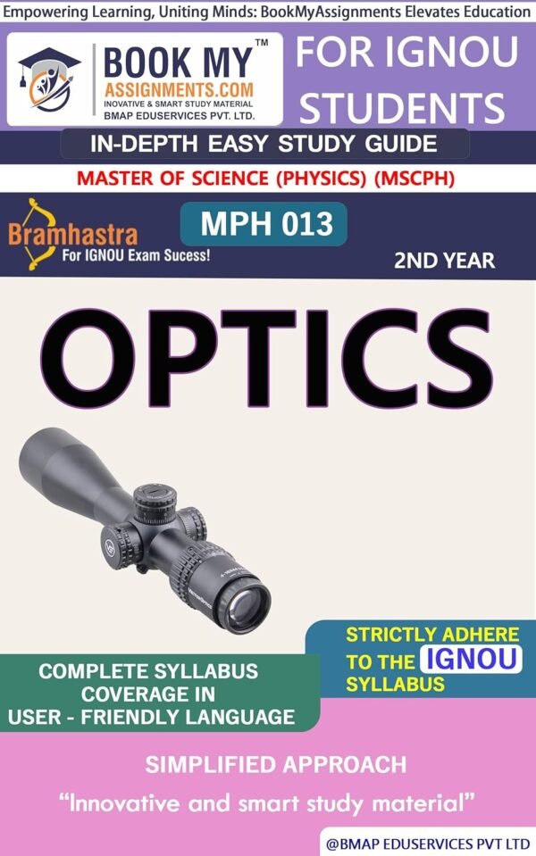 IGNOU MPH 013 Optics Study Guide Help Book