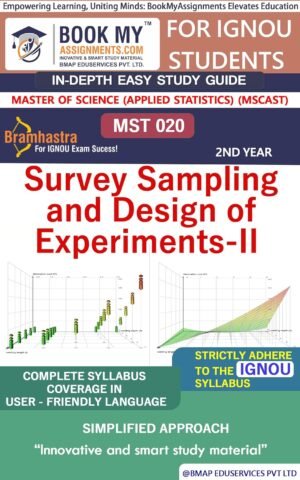 IGNOU MST 020 Survey Sampling and Design of Experiments-II Guide Book English Medium
