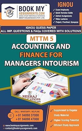IGNOU MTTM 5 Accounting and Finance for Managers inTourism Exam Guess Paper