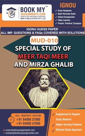 IGNOU MUD 010 Special Study of Meer Taqi Meer and Mirza Ghalib Study Material