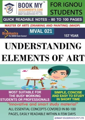 IGNOU MVAL 021 Understanding Elements of Art Study Material Guide Book English Medium