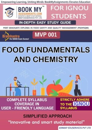 IGNOU MVP 001 Food Fundamentals and Chemistry Guide Book