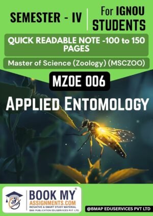 IGNOU MZOE 006 Applied Entomology Quick Readable Notes Book English Medium