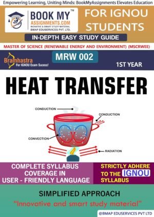 IGNOU Online Study Material MRW 002 Heat Transfer English Medium