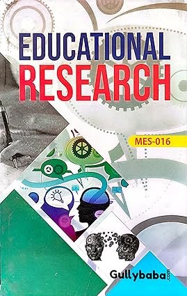 IGNOU SOLVED HELP GUIDE EXAM NOTES GULLYBABA MES-016 EDUCATIONAL RESEARCH ENGLISH MEDIUM