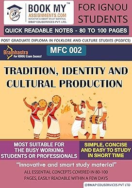 IGNOU Study Material and Help Books MFC 002 Tradition, Identity and Cultural Production English Medium