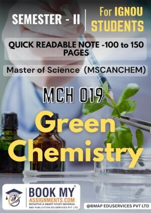 MCH 019 Green Chemistry IGNOU Quick Readable Notes IGNOU Help Book