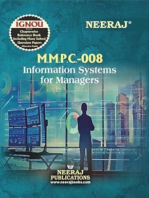 NEERAJ IGNOU Books MMPC-008 Information’s Systems For Managers English Medium