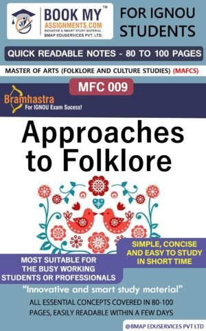 Top IGNOU Guide Book MFC 009 Approaches to Folklore English Medium
