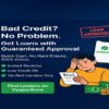 Bad Credit Loans with Guaranteed Approval – What You Need to Know