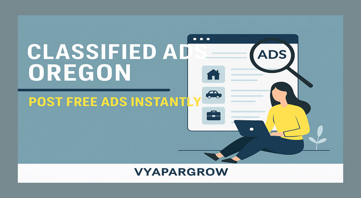 Classified Ads Oregon – Post & Find Free Local Listings Instantly