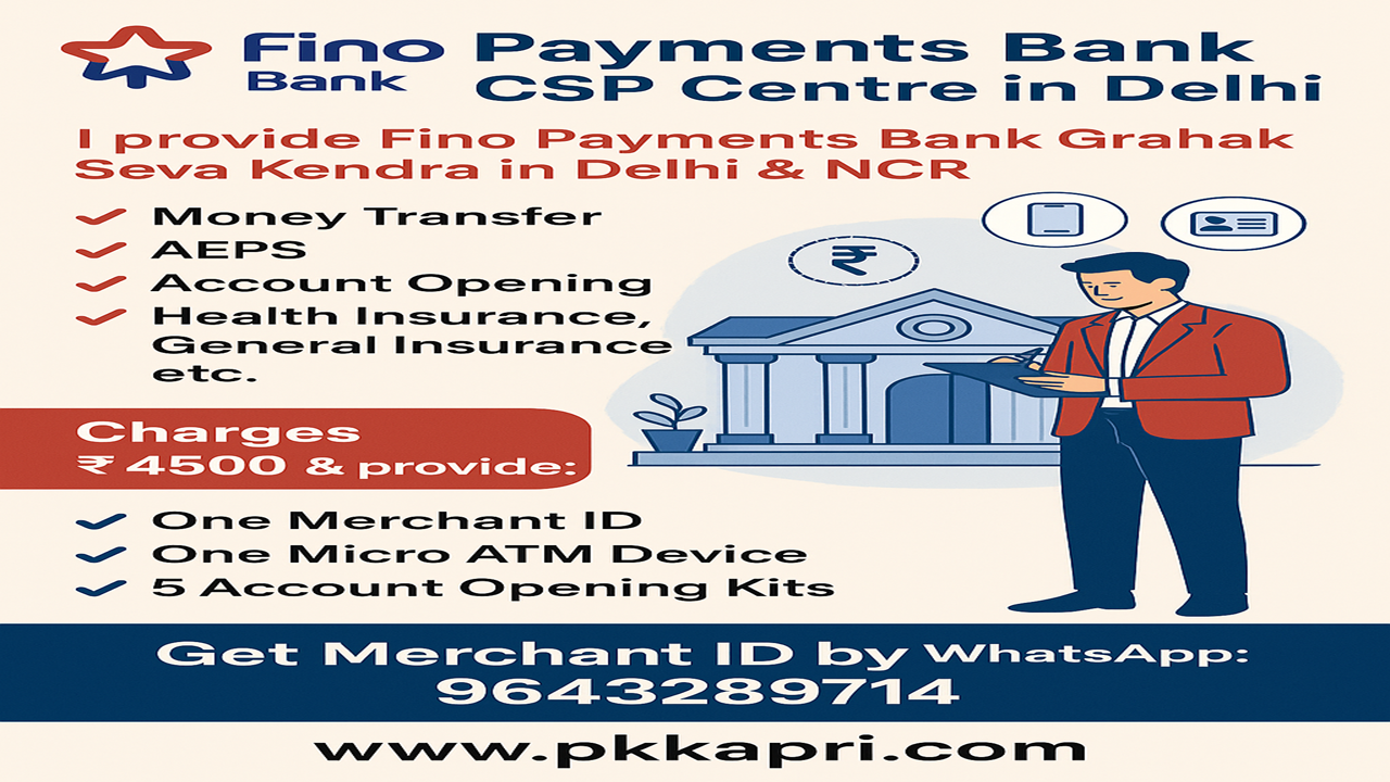 Fino Payments Bank CSP Centre in Delhi