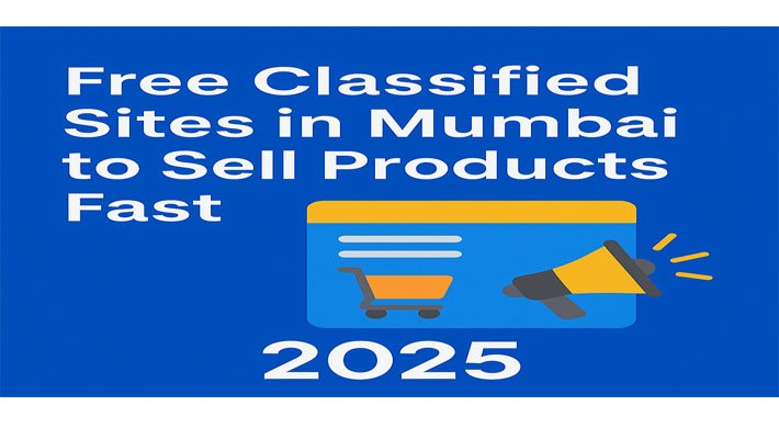 Free Classified Sites in Mumbai to Sell Products Fast in 2025