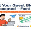 How to Post a Guest Blog That Actually Gets Accepted (Step-by-Step)