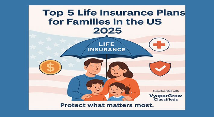 Best Life Insurance Plans in the US for Families in 2025