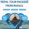 Nepal Tour Package from Raxaul