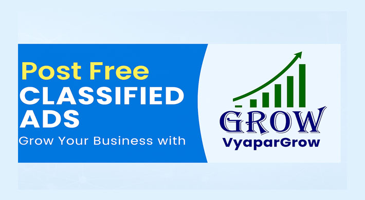 Post Free Classified Ads with VyaparGrow – Your Gateway to Digital Growth in 2025-26