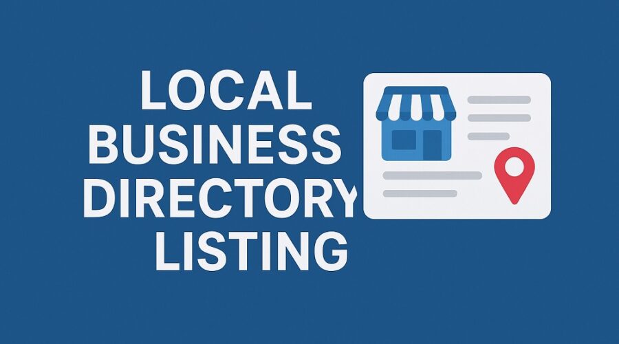 Local Business Directory Listing: The Key to Boosting Visibility & Growth Online