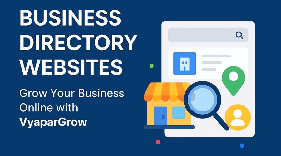 Business Directory Websites: A Complete Guide for Growing Business Online