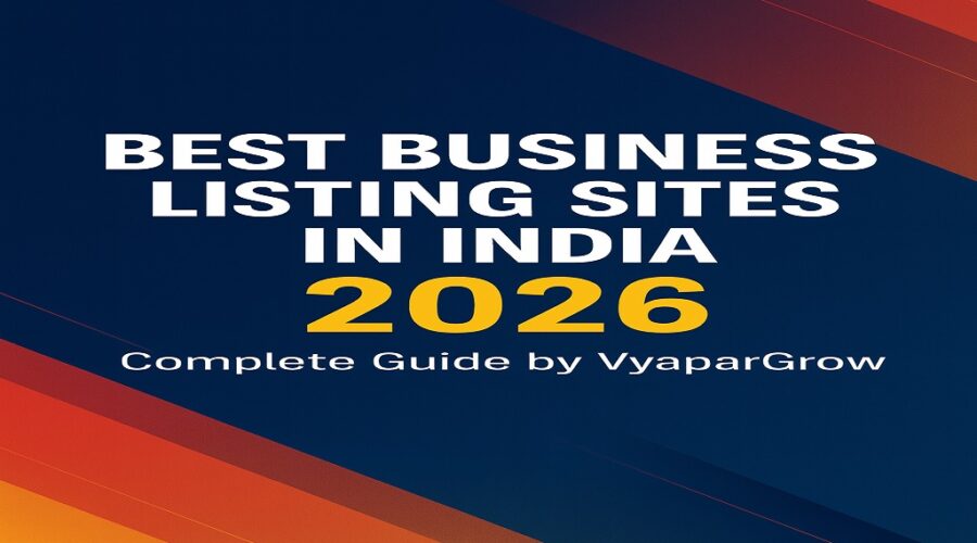 Best Business Listing Sites in India (2026): Local SEO & Drive More Leads