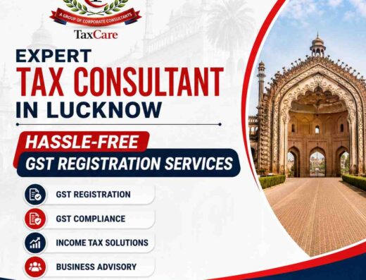 Tax Consultant in Lucknow for Reliable Tax & Business Support
