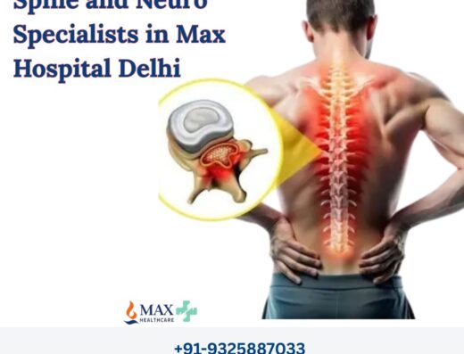 Best Spine Surgery Doctor in Max Delhi